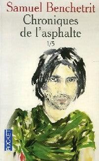 Livrenpoche : Chroniques de l'asphalte Tome I - Samuel Benchetrit - Livre