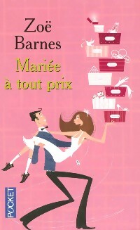 Mariée à tout prix - Zoë Barnes -  Pocket - Livre