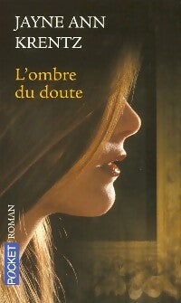 Livrenpoche : L'ombre du doute - Jayne Ann Krentz - Livre