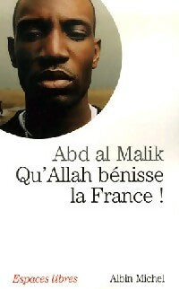 Qu'Allah bénisse la France - Abd Al Malik -  Espaces libres - Livre
