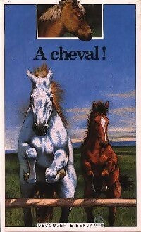 Livrenpoche : A cheval ! - Collectif - Livre
