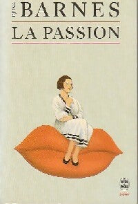 La passion - Djuna Barnes -  Le Livre de Poche - Livre