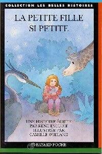 La petite fille si petite - René Escudié -  Les Belles histoires - Livre