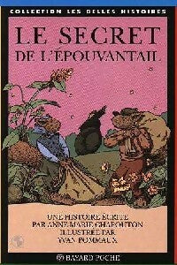 Livrenpoche : Le secret de l'épouvantail - Anne-Marie Chapouton - Livre