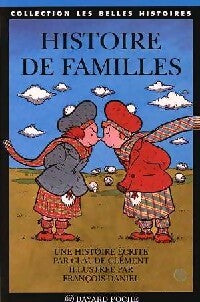 Livrenpoche : Histoire de familles - Claude Clément - Livre