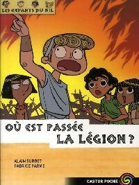 Les enfants du Nil Tome X : Où est passée la légion ? - Alain Surget - Livre