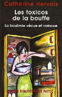Livrenpoche : Les toxicos de la bouffe - Catherine Hervais - Livre