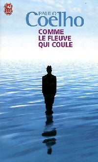 Livrenpoche : Comme le fleuve qui coule - Paulo Coelho - Livre