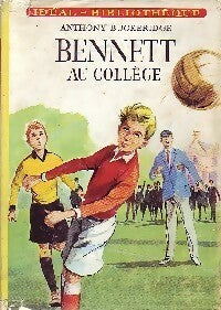 Livrenpoche : Bennett au collège - Anthony Malcolm Buckeridge - Livre