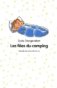 Livrenpoche : Les fées du camping - Susie Morgenstern - Livre