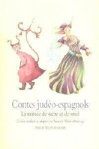 Livrenpoche : Contes judéo-espagnols - Vanessa Pfister-Messavage - Livre
