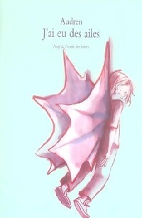 Livrenpoche : J’ai eu des ailes - Audren - Livre
