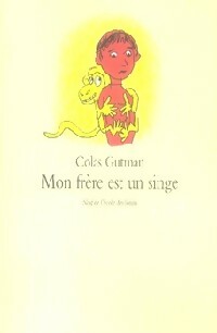 Livrenpoche : Mon frère est un singe - Colas Gutman - Livre