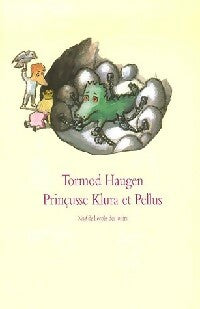 Livrenpoche : Prinçusse Klura et Pellus - Tormod Haugen - Livre