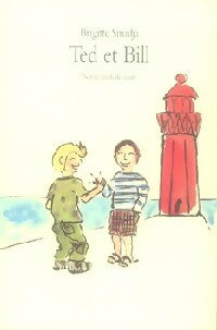 Livrenpoche : Ted et Bill - Brigitte Smadja - Livre