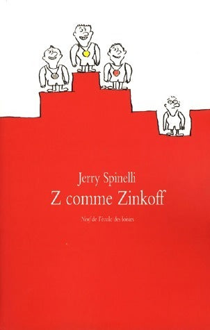 Livrenpoche : Z comme Zinkoff - Jerry Spinelli - Livre