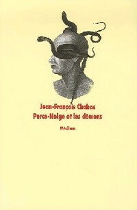 Perce Neige et les Démons - Jean-François Chabas -  Médium - Livre