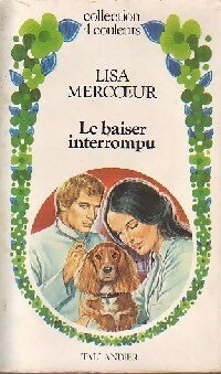 Livrenpoche : Le baiser interrompu - Lisa Mercoeur - Livre