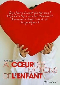 Livrenpoche : Au coeur des émotions de l'enfant - Isabelle Filliozat - Livre