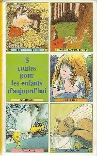 Livrenpoche : 5 contes pour les enfants d'aujourd'hui - Collectif - Livre