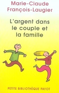 L'argent dans le couple et la famille - Marie-Claude François Laugier - Livre
