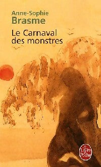 Le carnaval des monstres - Anne-Sophie Brasme -  Le Livre de Poche - Livre