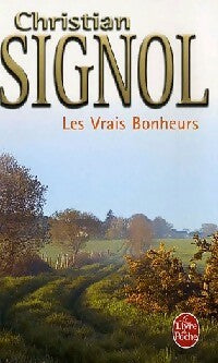 Livrenpoche : Les vrais bonheurs - Christian Signol - Livre