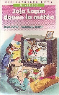 Jojo lapin donne la météo - Alain Royer, Emmanuel Baudry - Livre