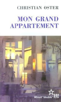 Mon grand appartement - Christian Oster - Livre