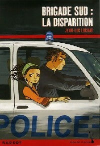 Livrenpoche : Brigade sud : La disparition - Jean-Luc Luciani - Livre