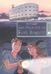 Livrenpoche : Les disparus de Fort Boyard - Alain Surget - Livre