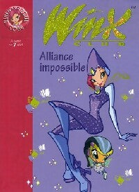 Livrenpoche : Winx Club Tome XIII : Alliance impossible - Sophie Marvaud - Livre