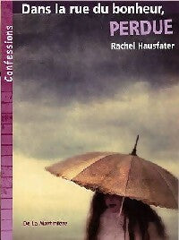 Livrenpoche : Dans la rue du bonheur, perdue - Rachel Hausfater-Douïeb - Livre