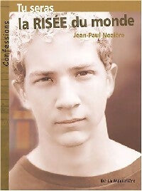 Livrenpoche : Tu seras la risée du monde - Jean-Paul Nozière - Livre