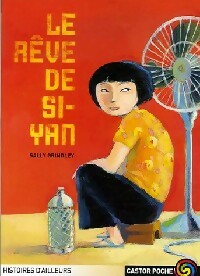 Livrenpoche : Le rêve de Si-Yan - Sally Grindley - Livre