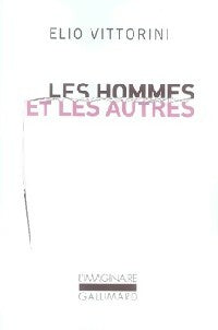 Livrenpoche : Les hommes et les autres - Elio Vittorini - Livre