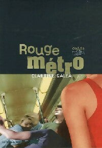 Livrenpoche : Rouge métro - Claudine Galea - Livre