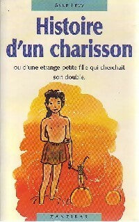 Livrenpoche : Histoire d'un charisson - Anne Lévy - Livre