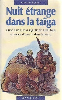 Livrenpoche : Nuit étrange dans la taïga - Armand Toupet - Livre