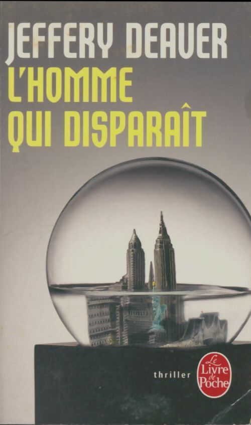 Livrenpoche : L'homme qui disparait - Jeffery Deaver - Livre