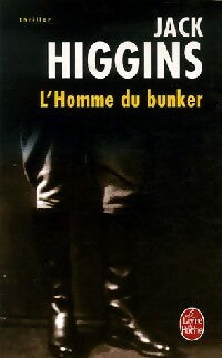L'homme du bunker - Jack Higgins - Livre