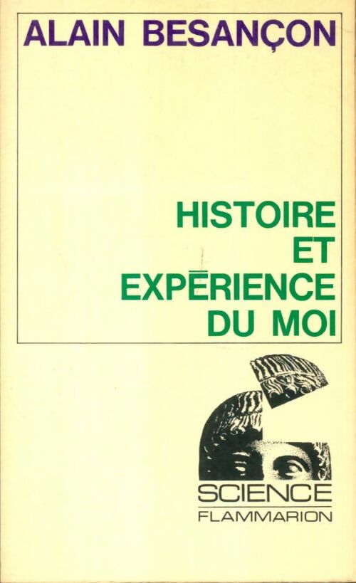 Livrenpoche : Histoire et expérience du moi - Alain Besançon - Livre