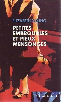 Livrenpoche : Petites embrouilles et pieux mensonges - Elisabeth Young - Livre