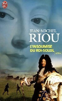 Livrenpoche : L'insoumise du Roi-Soleil - Jean-Michel Riou - Livre