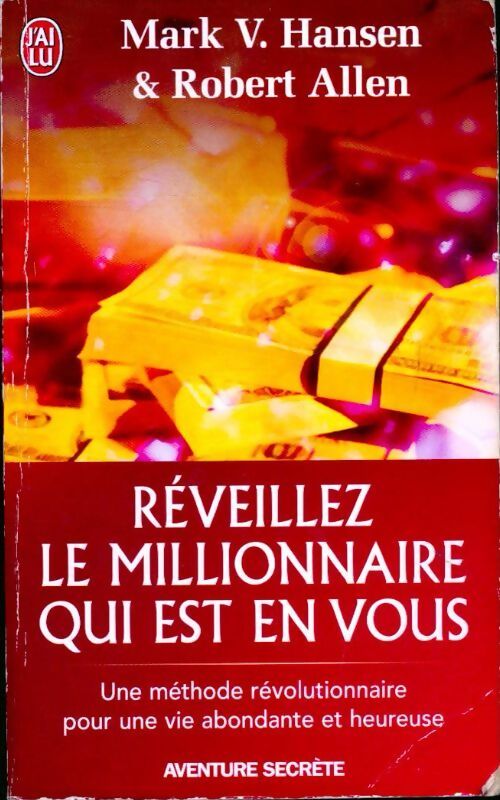 Livrenpoche : Réveillez le millionnaire qui est en vous - Robert L. Allen, Mark Victor Hansen - Livre