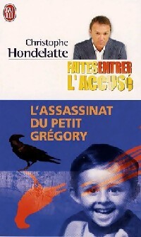 Livrenpoche : L'assassinat du petit Grégory - Christophe Hondelatte - Livre