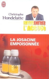 Livrenpoche : La Josacine empoisonnée - Christophe Hondelatte - Livre