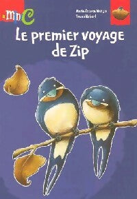 Le premier voyage de Zip - Marie-France Mangin - Livre
