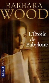 Livrenpoche : L'étoile de Babylone - Barbara Wood - Livre