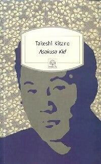 Livrenpoche : Asakusa kid - Takeshi Kitano - Livre